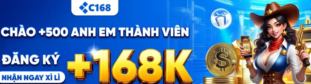 đăng ký cc168 tặng 168k